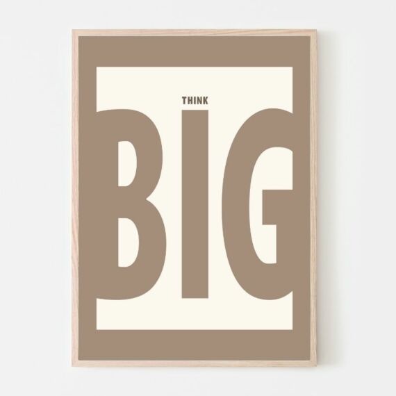 Poster, Think Big Poster